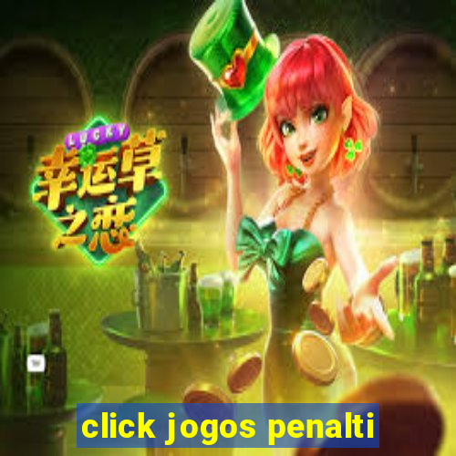 click jogos penalti